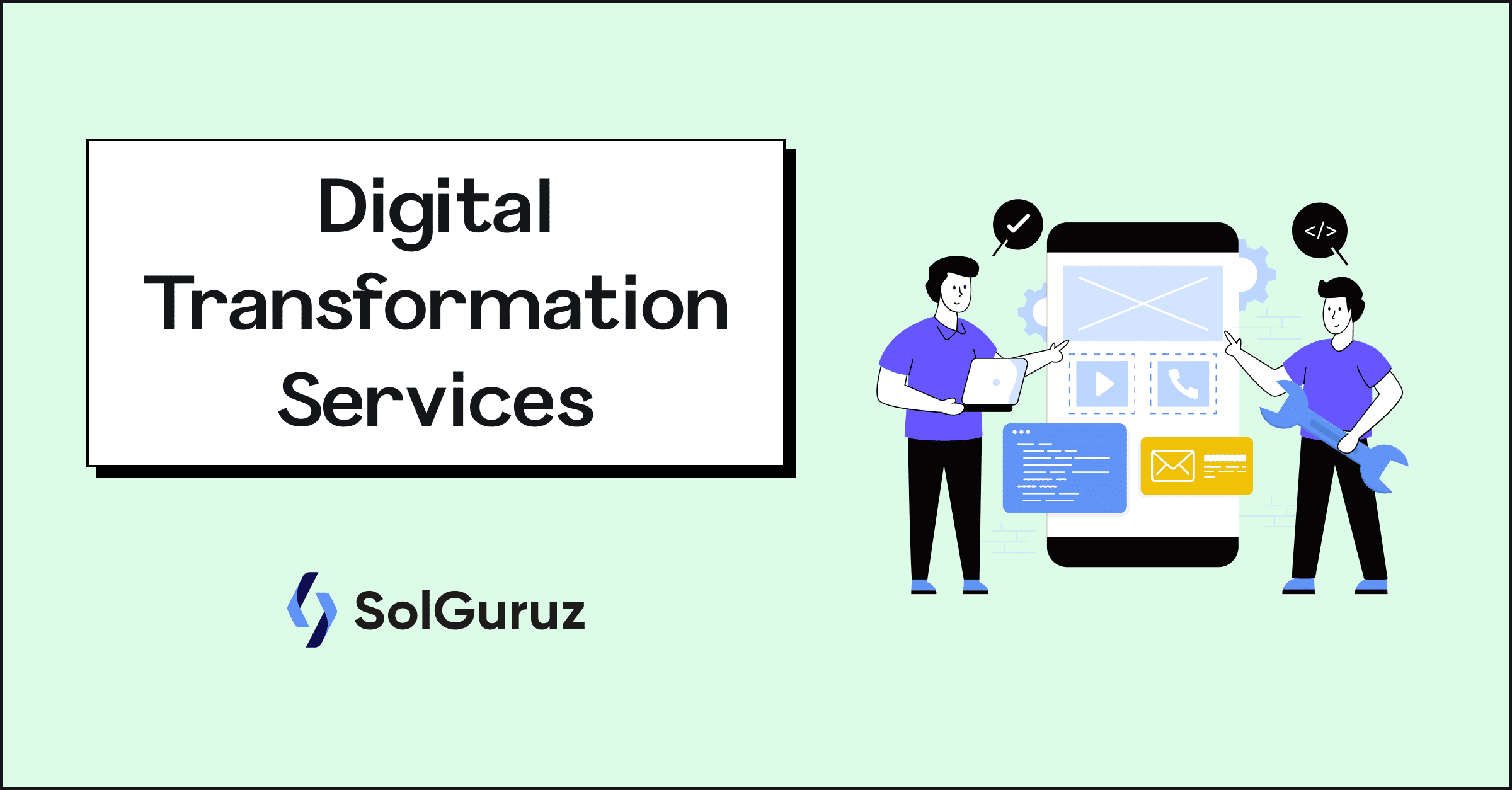 Digital Transformation Consulting Services | SolGuruz